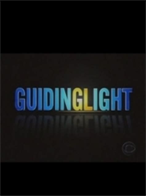 Watch Guiding Light Online - Full Episodes of Season 58 to 1 | Yidio