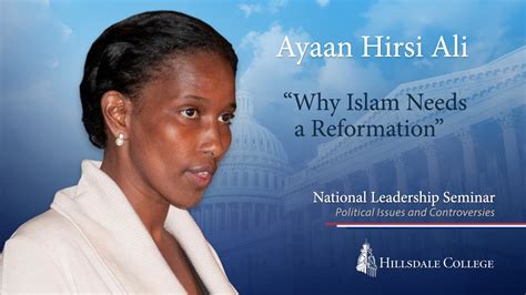 Why Islam Needs a Reformation - Ayaan Hirsi Ali - YouTube