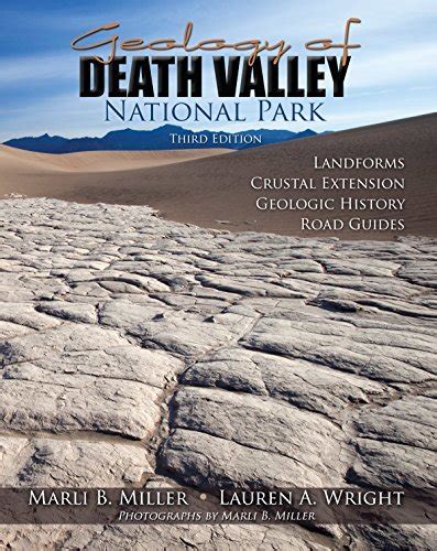 Geology of Death Valley: Landforms, Crustal Extension, Geologic History ...