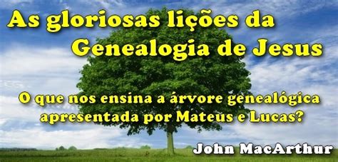 Lições da genealogia de Jesus - Rei Eterno