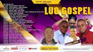 Latest Luo Worship Medley Luo Gospel Video Mix Vol 6 2024 Luo Gospel ...