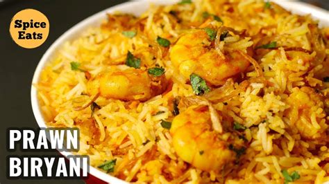 PRAWN BIRYANI RECIPE | SHRIMP BIRYANI | HYDERABADI STYLE PRAWN BIRYANI – Instant Pot Teacher