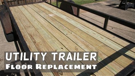 Utility trailer floor replacement – Artofit