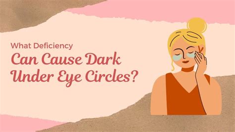 What Deficiency Cause Dark Circles | Vitamin Deficiency