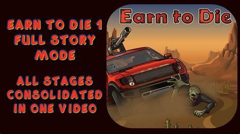 Earn to Die 1 Full Story - YouTube