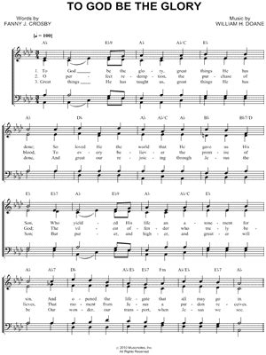 "To God Be the Glory" Sheet Music - 46 Arrangements Available Instantly - Musicnotes