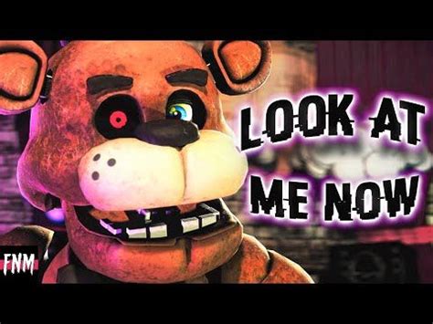 FNAF SONG "Look At Me Now" (ANIMATED) - YouTube | Fnaf song, Fnaf, Now song