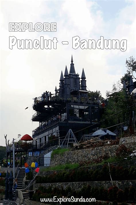 Punclut Bandung | Enjoy The Amazing View of Bandung