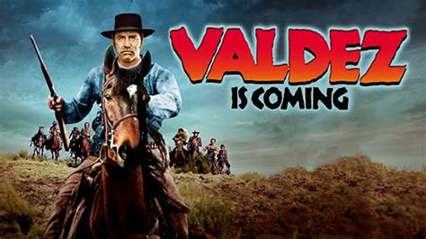 Watch Valdez Is Coming | Prime Video