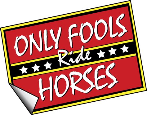 Only Fools and Horses. | Only fools and horses, Fools and horses, The fool