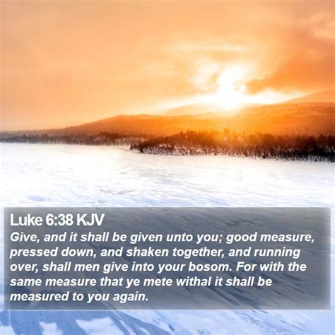 Luke 6:38 KJV Bible Verse Images