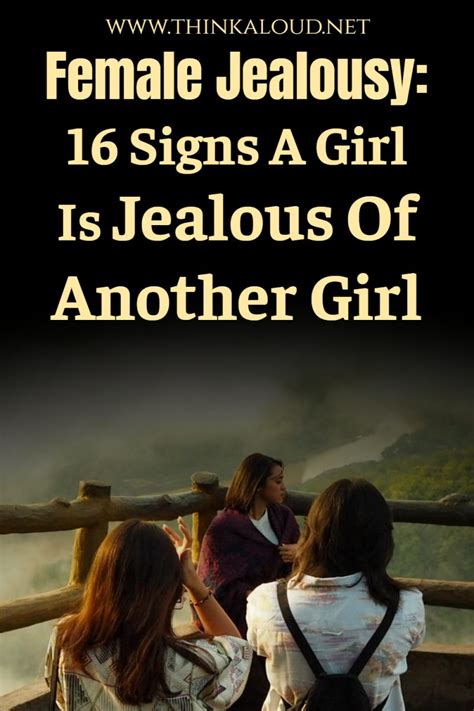 Female Jealousy: 16 Signs A Girl Is Jealous Of Another Girl