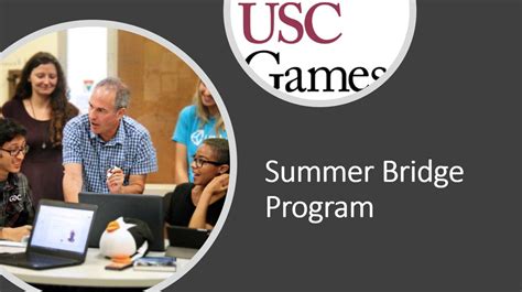 Summer Bridge — USC Games Program