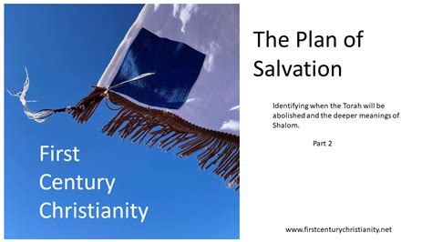 The Plan of Salvation part 2: When will the Torah be abolished? - First ...