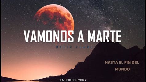 Kevin Kaarl - Vámonos a Marte [Letra] Chords - Chordify