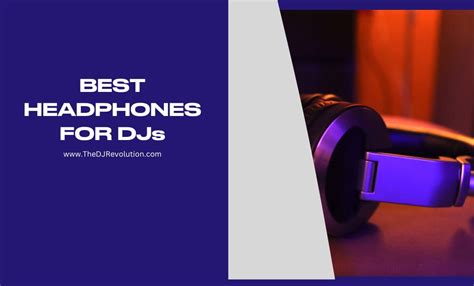 The 7 Best DJ Headphones For Any Budget in 2024 (editor picks!)