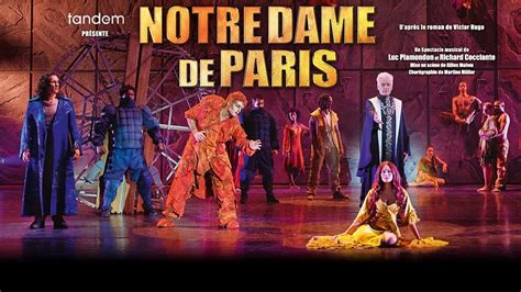 Experience the Magic of Notre Dame de Paris: A Spectacular Musical ...