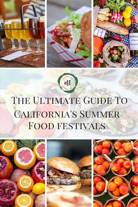 The ultimate guide to California's summer food festivals! | Food festival, Explore california ...