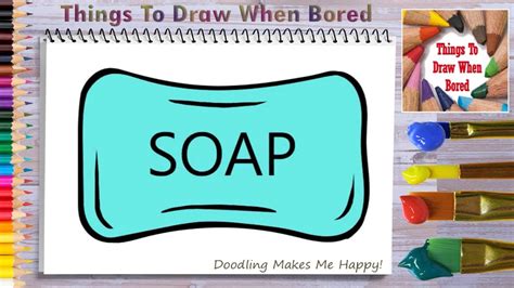 How To Draw Soap Step By Step - YouTube