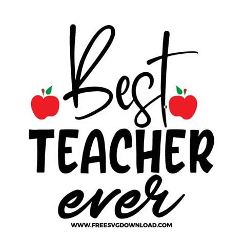 Best teacher ever SVG & PNG free cut files | Free SVG Download