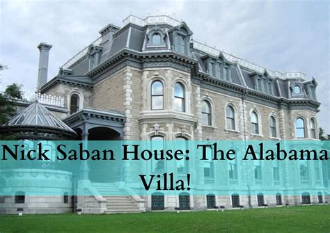 Nick Saban House: The Alabama Villa!