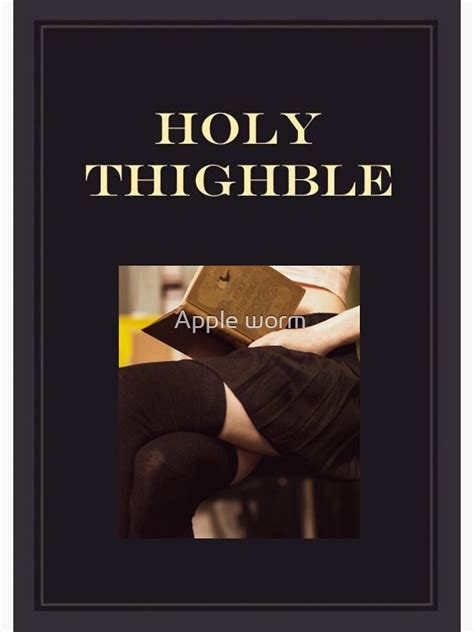 "holy thighble" Spiral Notebook for Sale by appleworm | Redbubble