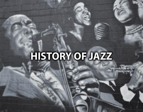 A Brief History Of Jazz Music - PlayTheTunes