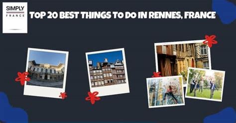 Top 20 Best Things To Do In Rennes, France - Simply France