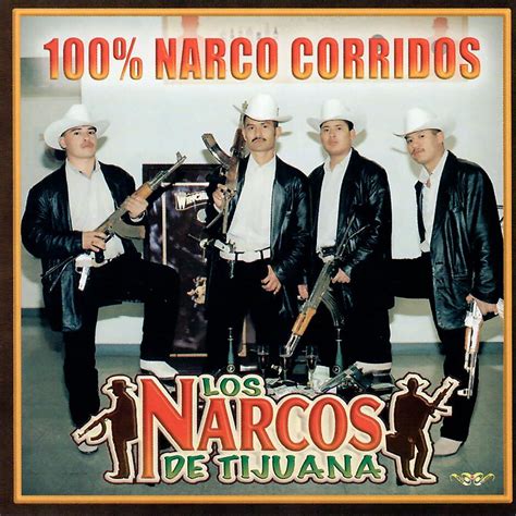 ‎100% Narco Corridos - Album by Los Narcos de Tijuana - Apple Music