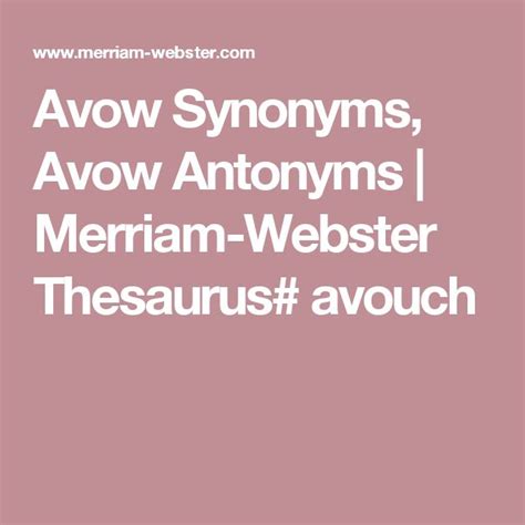 Avow Synonyms, Avow Antonyms | Merriam-Webster Thesaurus# avouch ...