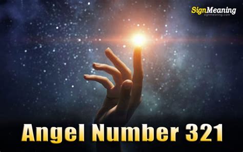 ANGEL NUMBER 321 – Meaning and Symbolism - Sign Meaning