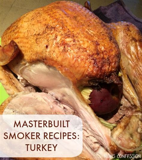 Masterbuilt-Smoker-Recipes-Perfectly-Smoked-Turkey - Mom Envy