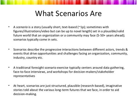 What Scenarios Are• A scenario