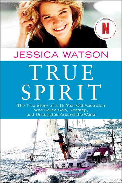 True Spirit | Book by Jessica Watson | Official Publisher Page | Simon ...