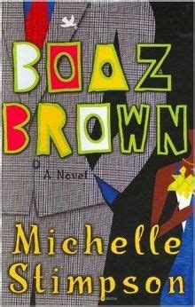 the cover to bob brown's novel, boaz brown by michael stimpson