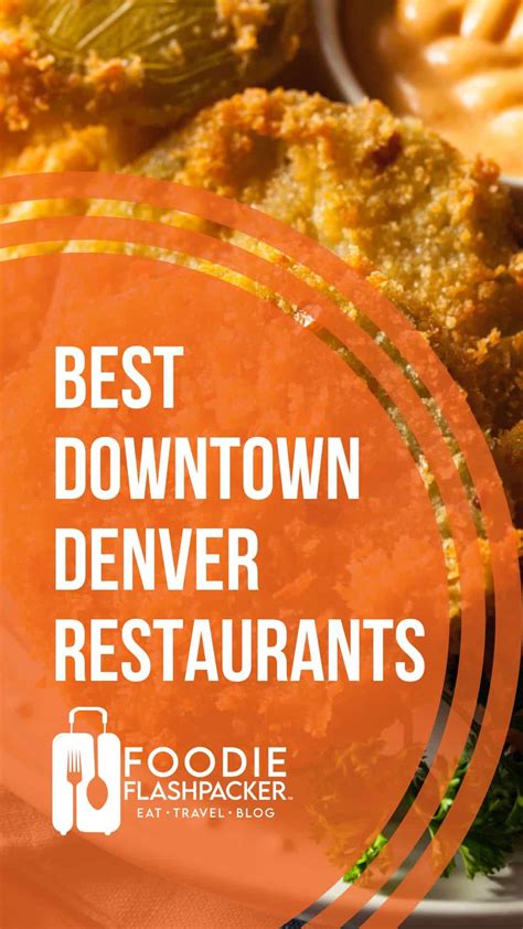 The 6 Best Downtown Denver Restaurants | Denver, CO