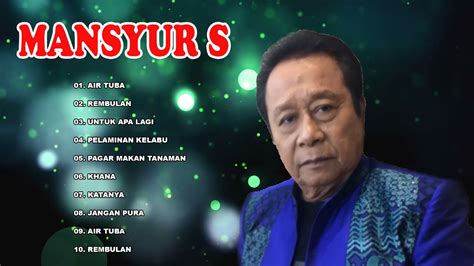 Mansyur s full album 20 lagu terbaik mansyurs full dangdut original - YouTube