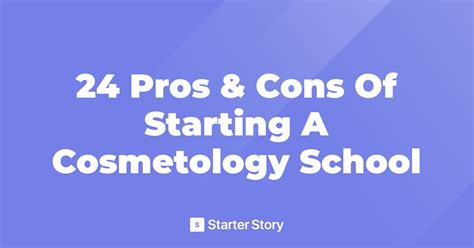 24 Pros & Cons Of Starting A Cosmetology School