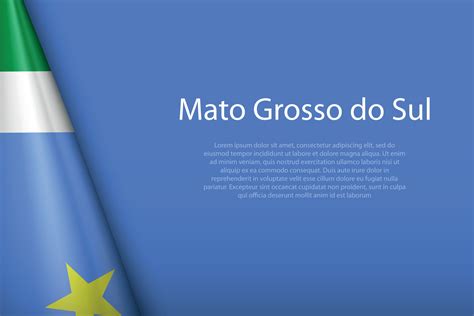 flag Mato Grosso do Sul, state of Brazil, isolated on background with ...