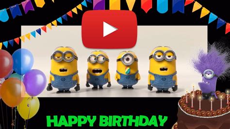 Happy Birthday to you! Minions Birthday song.