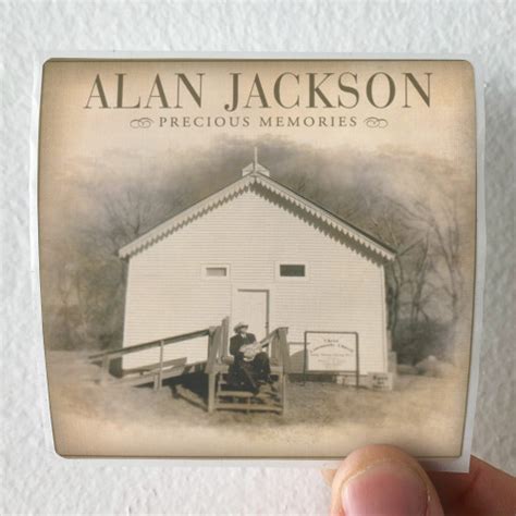 Alan Jackson Precious Memories Vol Ii Album Cover Sticker