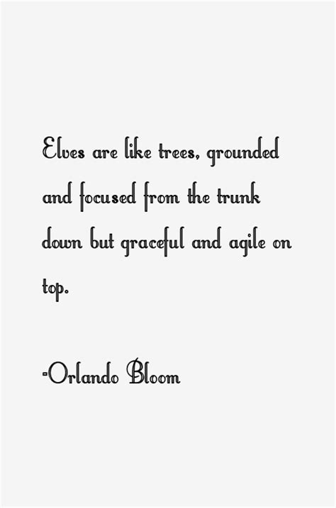 Orlando Bloom Quotes & Sayings