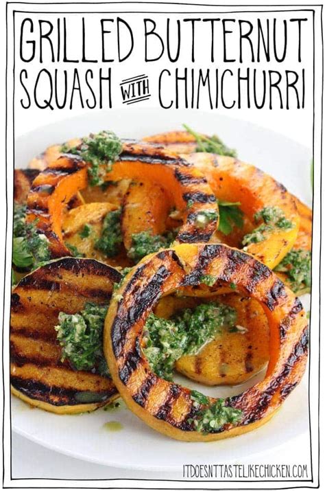 Grilled Butternut Squash with Chimichuri • It Doesn't Taste Like Chicken