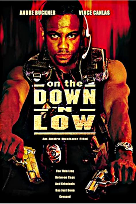 On the Down 'n Low (2003) — The Movie Database (TMDB)