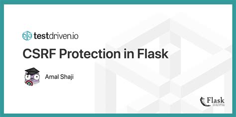 CSRF Protection in Flask | TestDriven.io