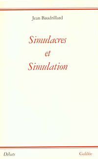 Simulacra and Simulation - Wikipedia