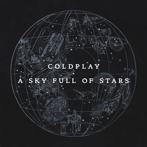 A Sky Full Of Stars | Discografia de Coldplay - LETRAS.MUS.BR