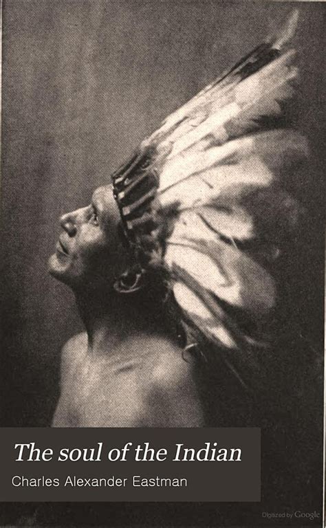 20 best Charles Eastman - Ohiyesa (Ancestor) images on Pinterest | Native american, Native ...