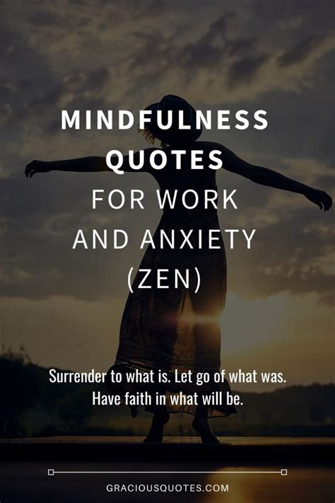 62 Mindfulness Quotes for Work and Anxiety (ZEN)