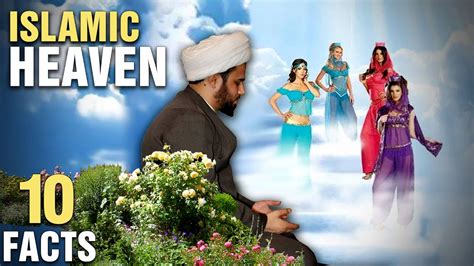 10 Surprising Facts About Heaven In Islam - YouTube